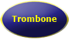 Trombone