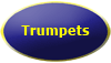 Trumpets